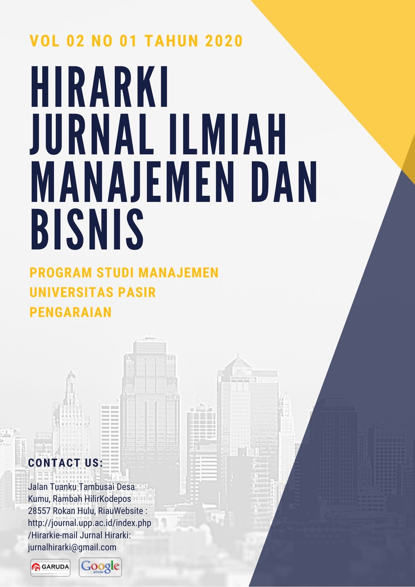 					View Vol. 2 No. 1 (2020): Hirarki : Jurnal Ilmiah Manajemen dan Bisnis
				